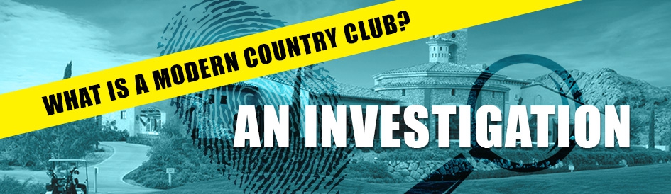 What is the modern country club? An Investigation.